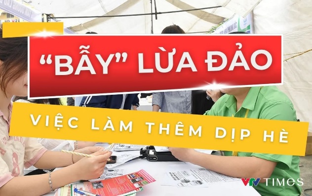Cảnh báo lừa đảo việc làm thêm dịp hè