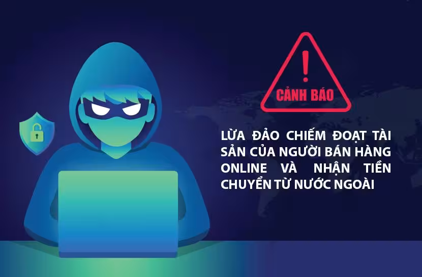 Cảnh giác thủ đoạn lừa đảo  chuyển khoản từ nước ngoài