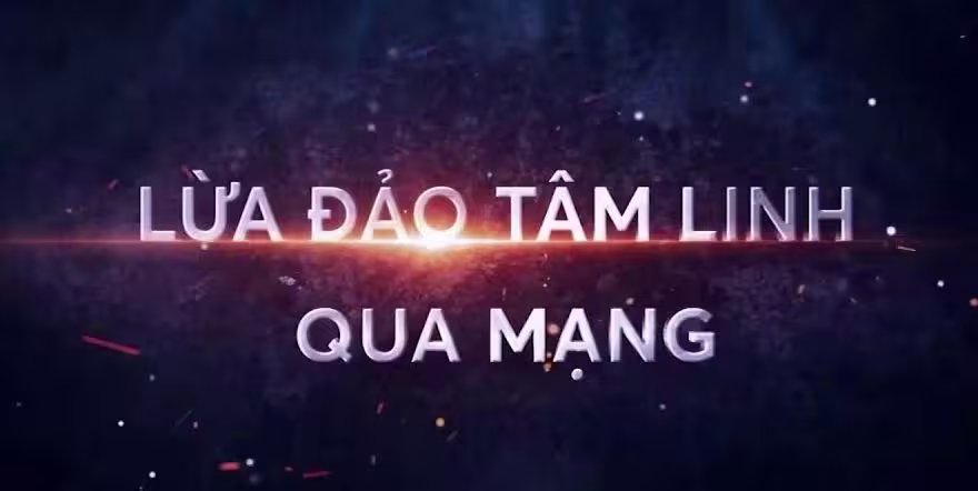 Lừa đảo tâm linh 28.000 bị hại, chiếm đoạt 8 tỷ đồng